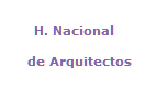 H. Nacional de Arquitectos